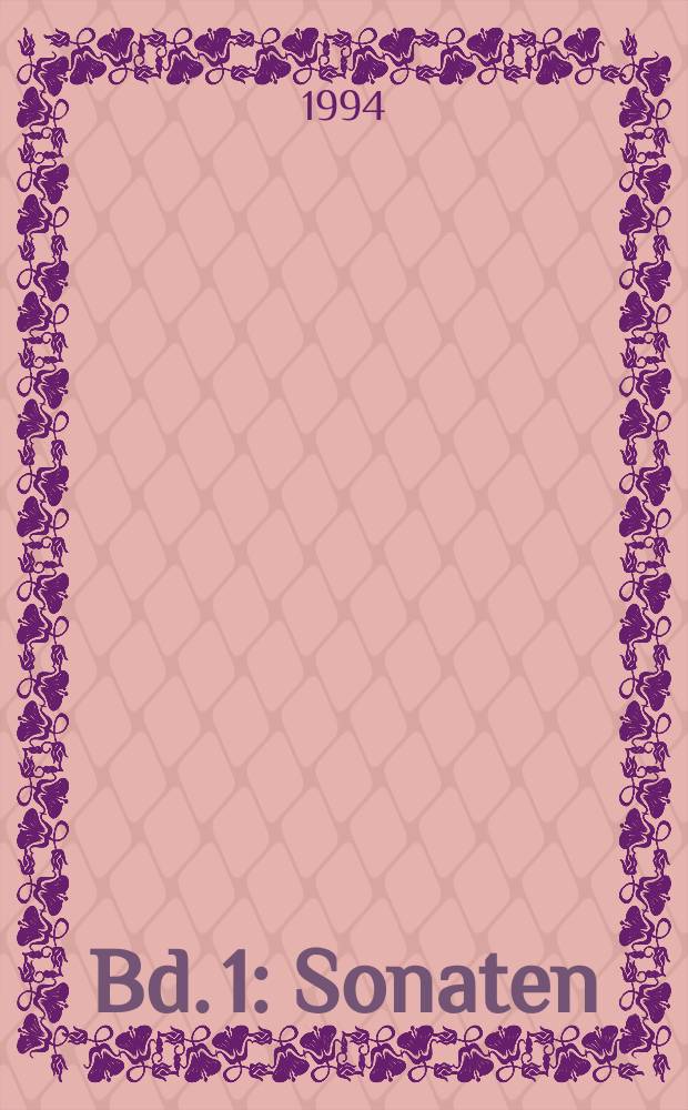 Bd. 1 : Sonaten