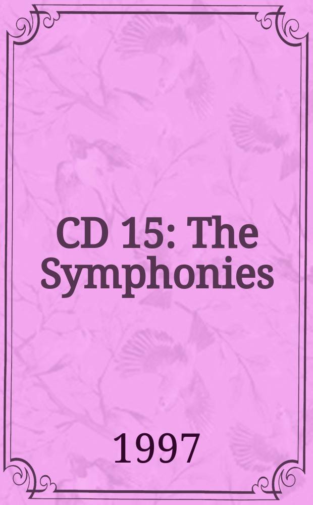 CD 15 : The Symphonies