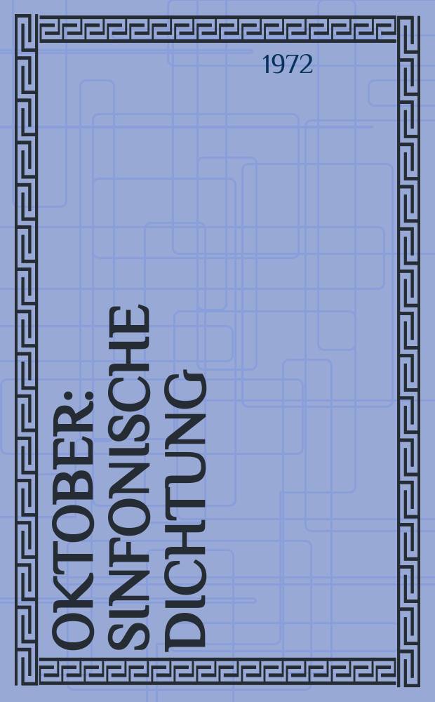 Oktober : Sinfonische Dichtung : op. 132