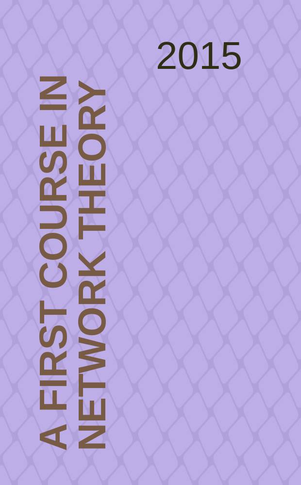 A first course in network theory