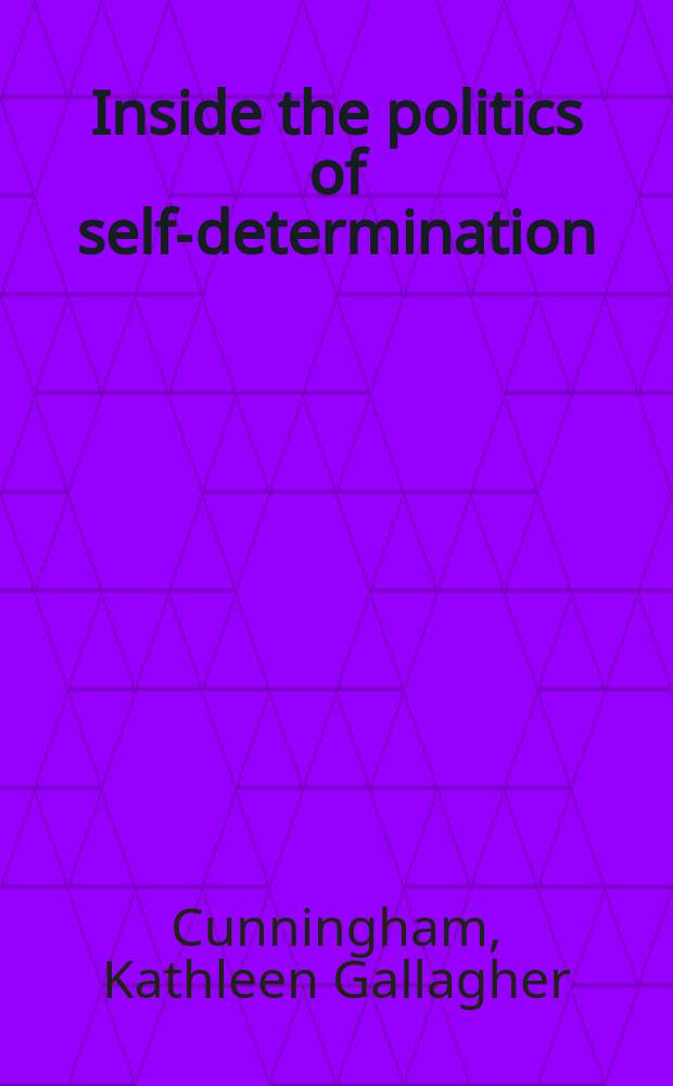 Inside the politics of self-determination = Внутри политики самоопределения