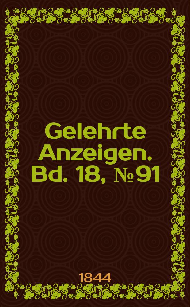 Gelehrte Anzeigen. Bd. 18, № 91