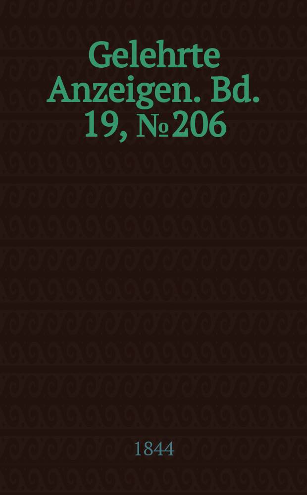 Gelehrte Anzeigen. Bd. 19, № 206