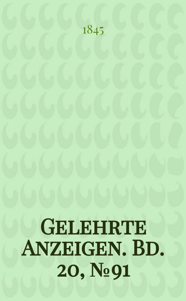 Gelehrte Anzeigen. Bd. 20, № 91