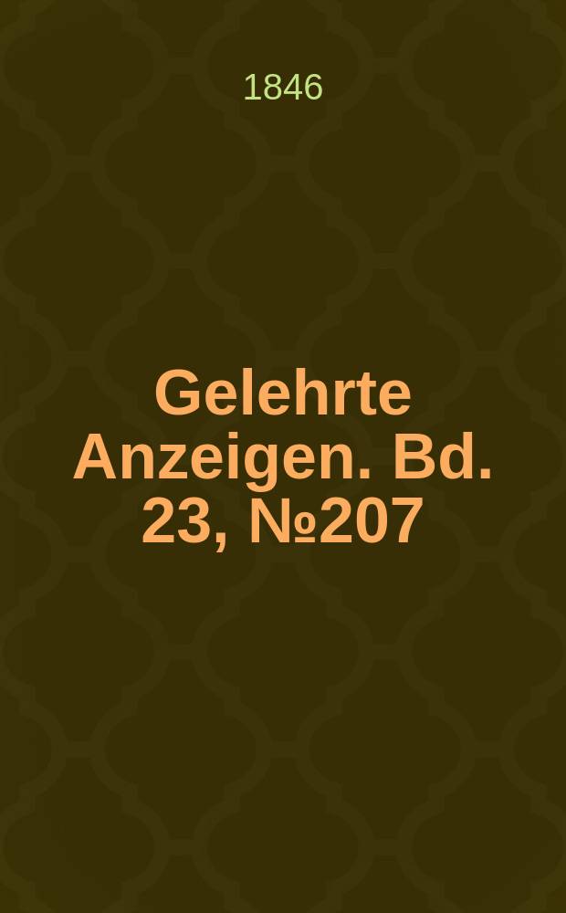 Gelehrte Anzeigen. Bd. 23, № 207