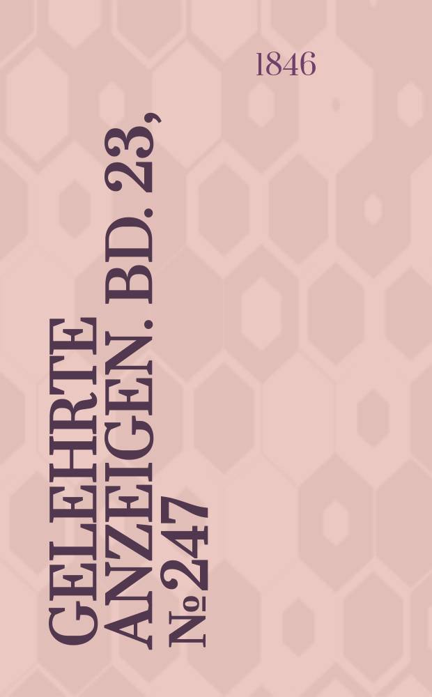 Gelehrte Anzeigen. Bd. 23, № 247