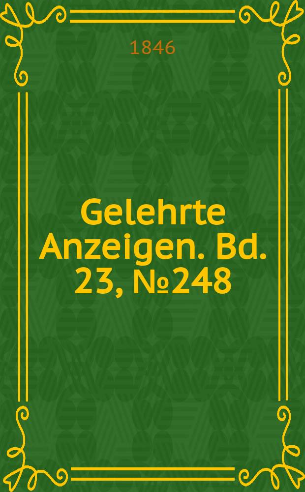 Gelehrte Anzeigen. Bd. 23, № 248