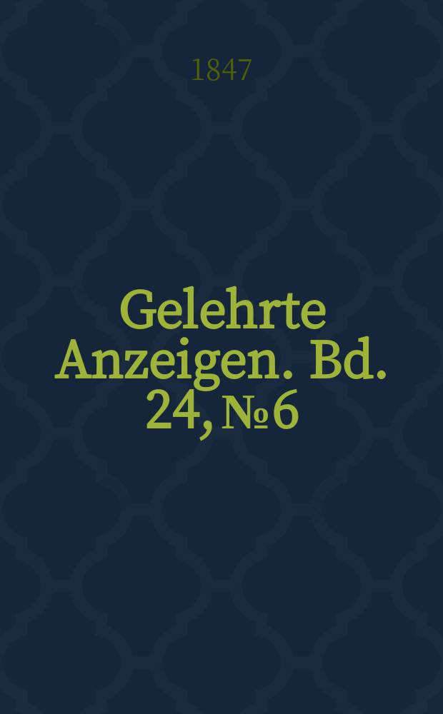 Gelehrte Anzeigen. Bd. 24, № 6