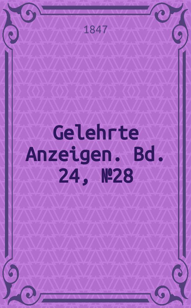 Gelehrte Anzeigen. Bd. 24, № 28