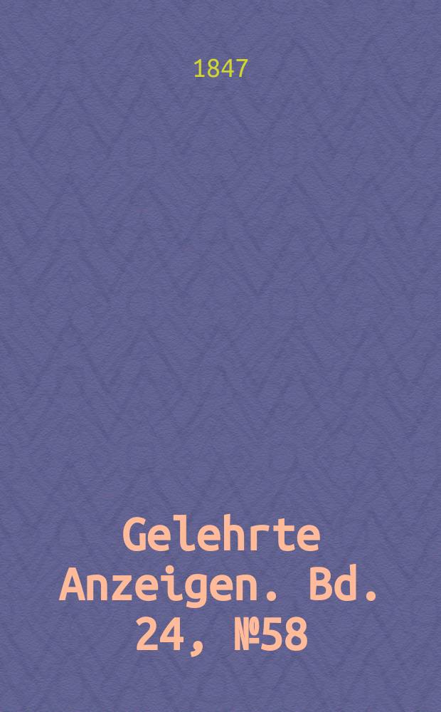 Gelehrte Anzeigen. Bd. 24, № 58