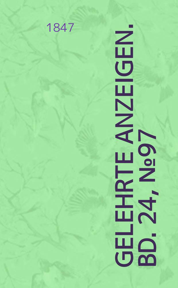 Gelehrte Anzeigen. Bd. 24, № 97
