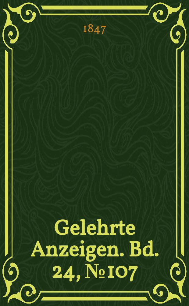 Gelehrte Anzeigen. Bd. 24, № 107