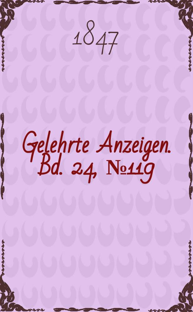 Gelehrte Anzeigen. Bd. 24, № 119