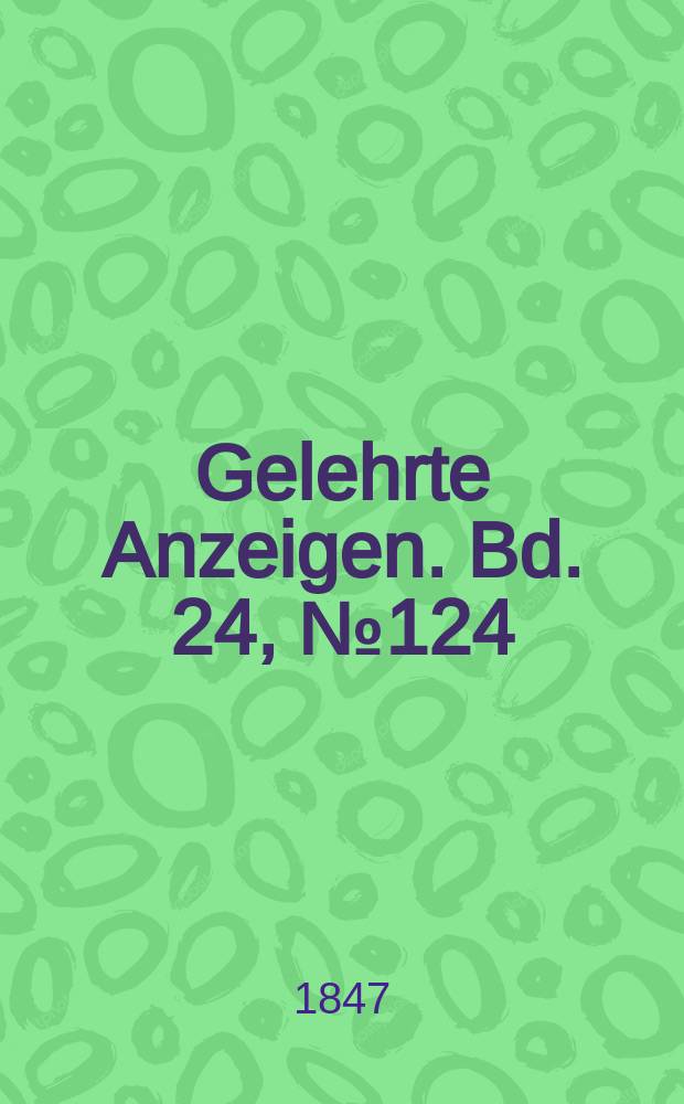 Gelehrte Anzeigen. Bd. 24, № 124