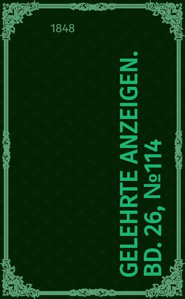 Gelehrte Anzeigen. Bd. 26, № 114