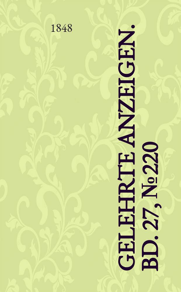 Gelehrte Anzeigen. Bd. 27, № 220