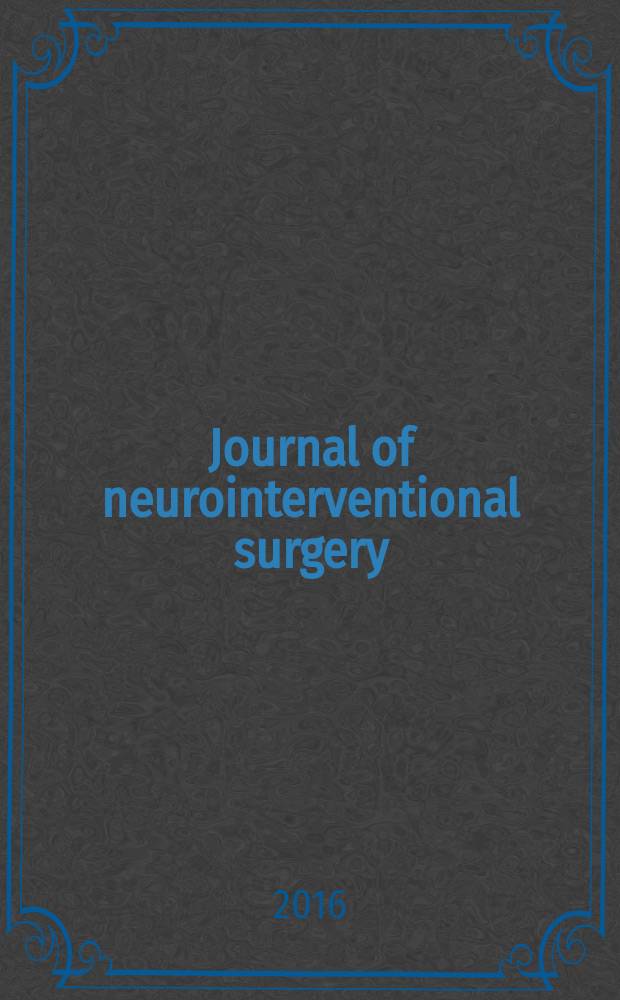 Journal of neurointerventional surgery : JNIS the official journal of SNIS and SVIN. Vol. 8, № 6