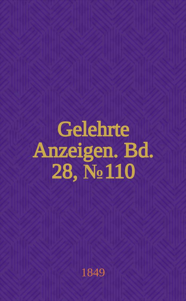 Gelehrte Anzeigen. Bd. 28, № 110