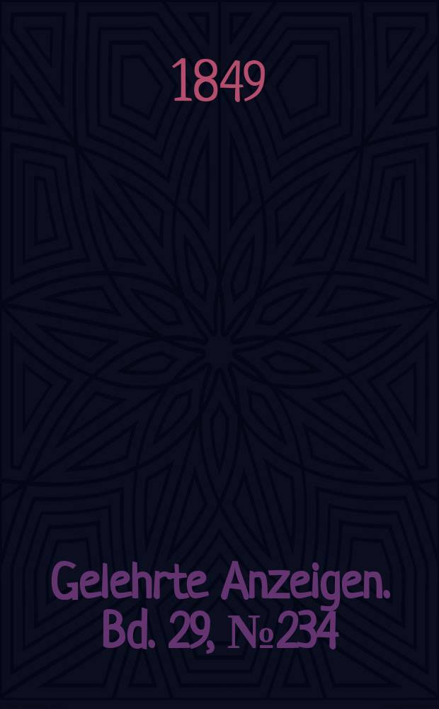 Gelehrte Anzeigen. Bd. 29, № 234
