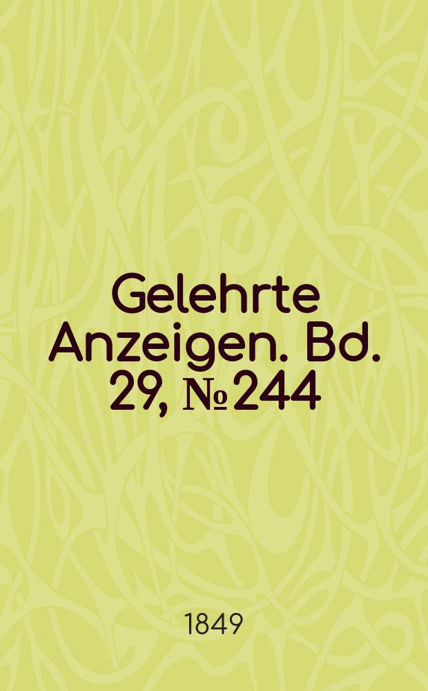 Gelehrte Anzeigen. Bd. 29, № 244