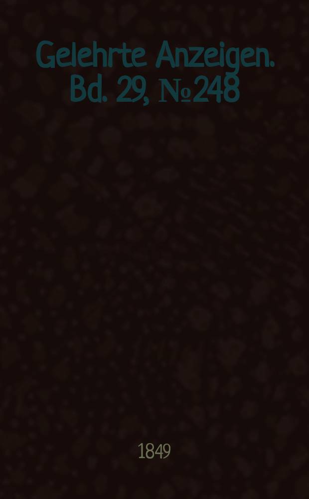 Gelehrte Anzeigen. Bd. 29, № 248