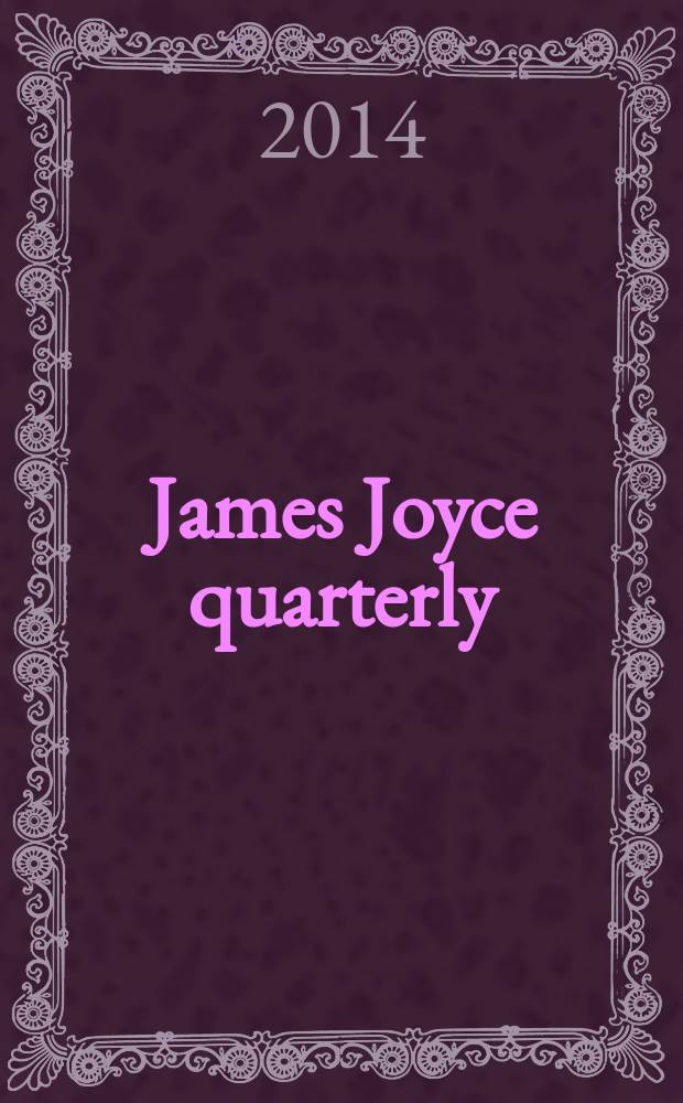 James Joyce quarterly : JJQ. Vol. 51, № 2/3