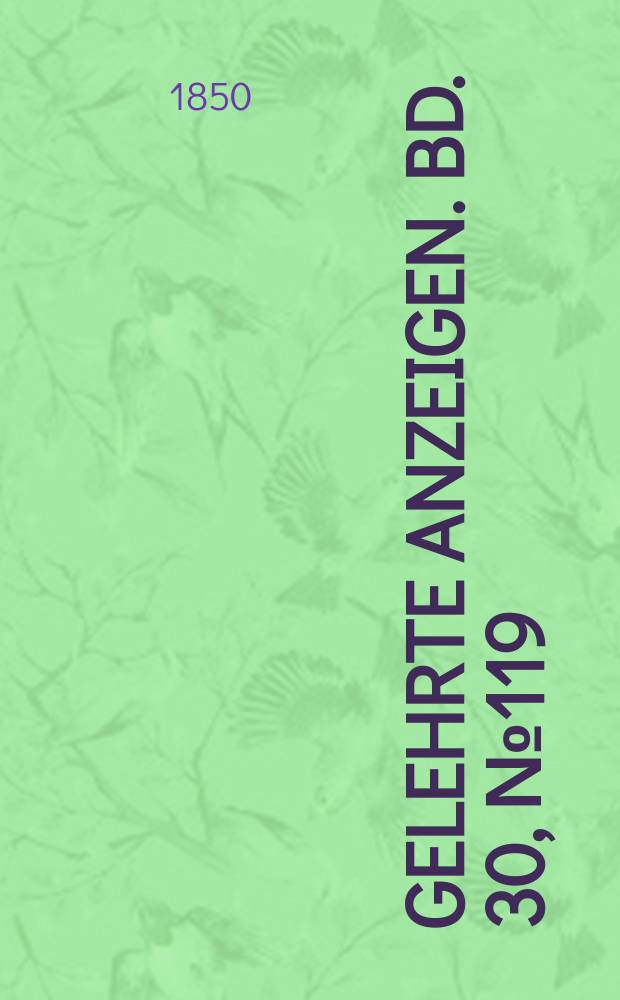 Gelehrte Anzeigen. Bd. 30, № 119