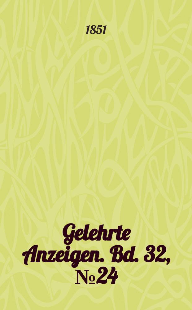 Gelehrte Anzeigen. Bd. 32, № 24