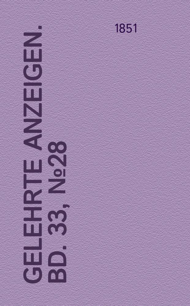 Gelehrte Anzeigen. Bd. 33, № 28