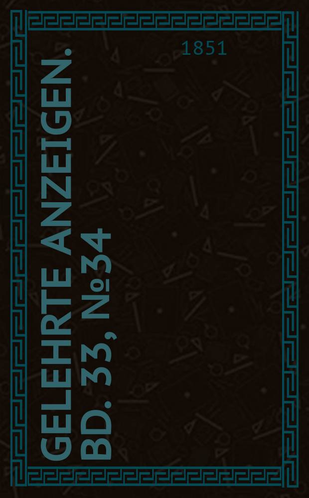 Gelehrte Anzeigen. Bd. 33, № 34