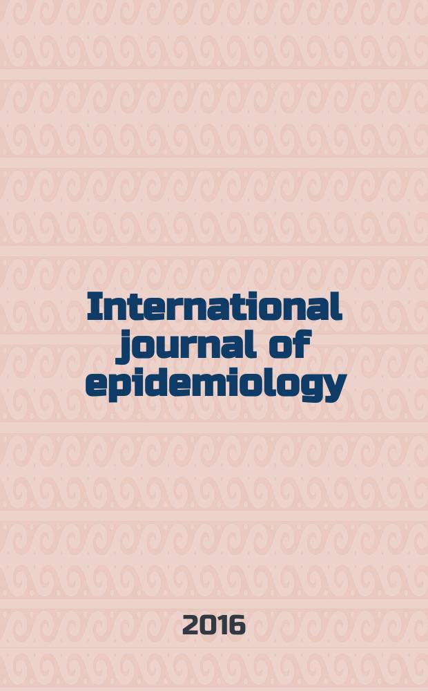 International journal of epidemiology : Offic. journal of the Intern. epidemiol. assoc. Vol. 45, № 2