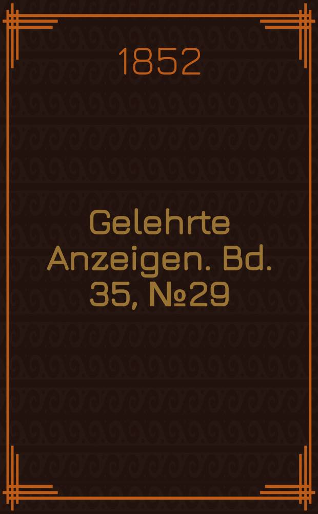 Gelehrte Anzeigen. Bd. 35, № 29