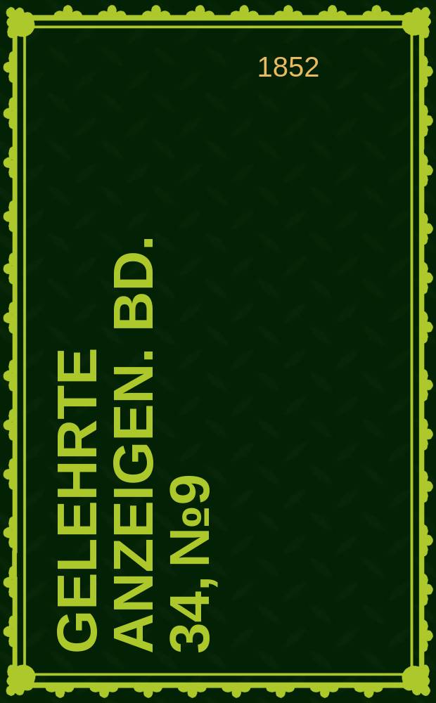 Gelehrte Anzeigen. Bd. 34, № 9