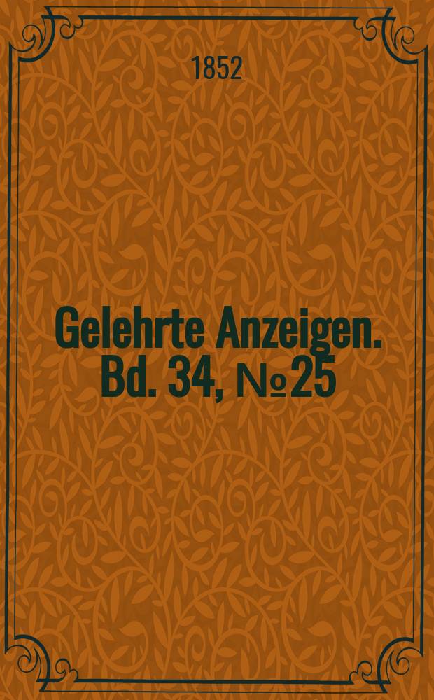 Gelehrte Anzeigen. Bd. 34, № 25