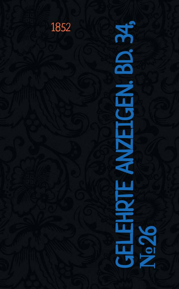 Gelehrte Anzeigen. Bd. 34, № 26
