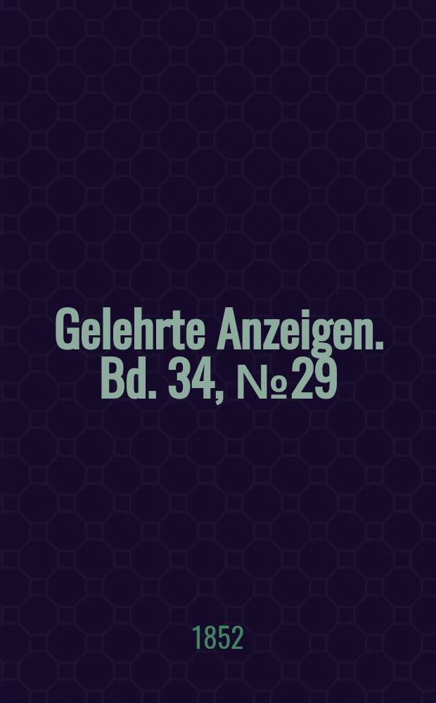 Gelehrte Anzeigen. Bd. 34, № 29