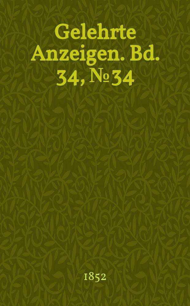 Gelehrte Anzeigen. Bd. 34, № 34