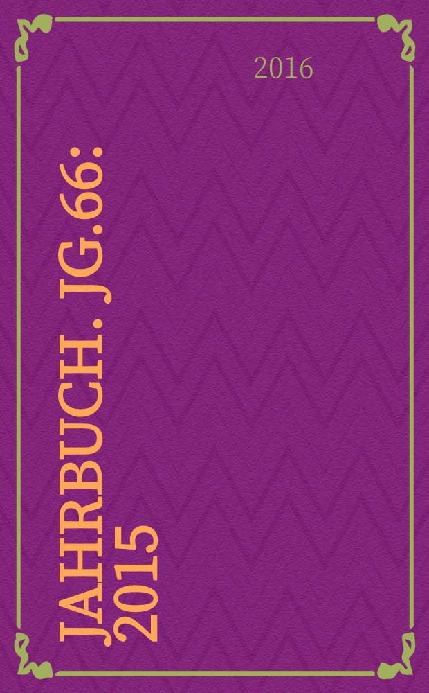 Jahrbuch. Jg.66 : 2015