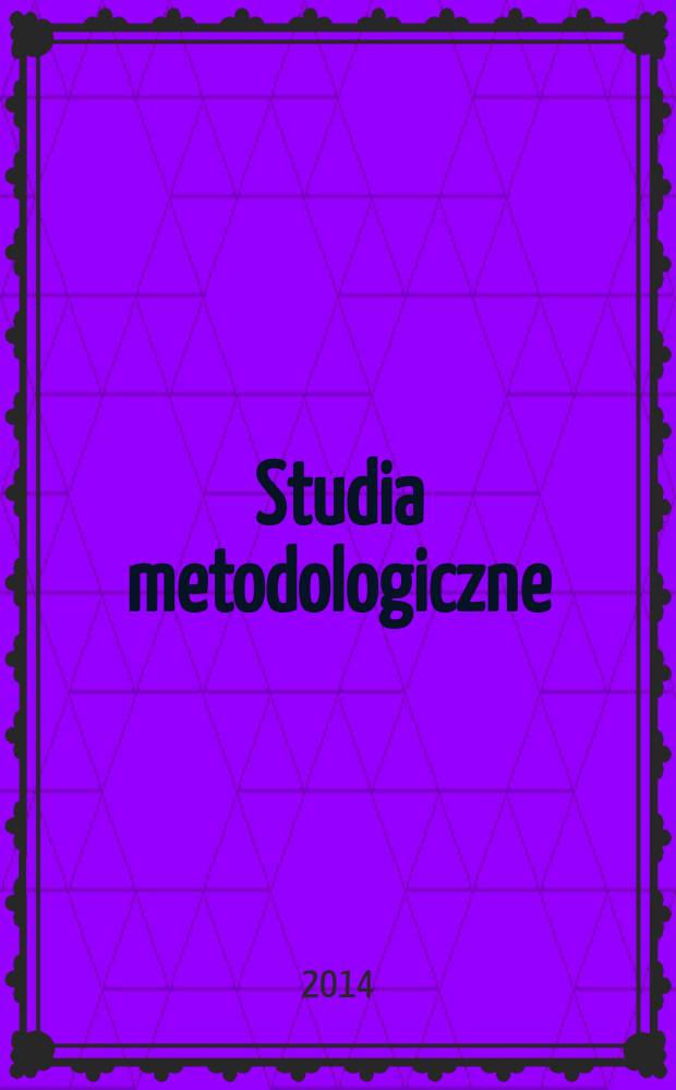 Studia metodologiczne : zeszyty poświęcone integracji nauki. 32