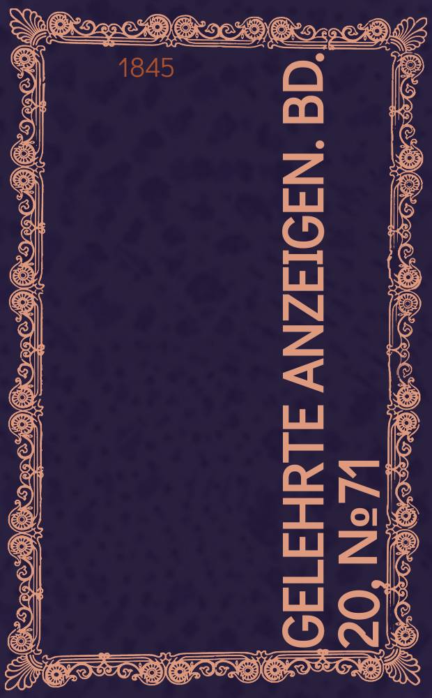 Gelehrte Anzeigen. Bd. 20, № 71
