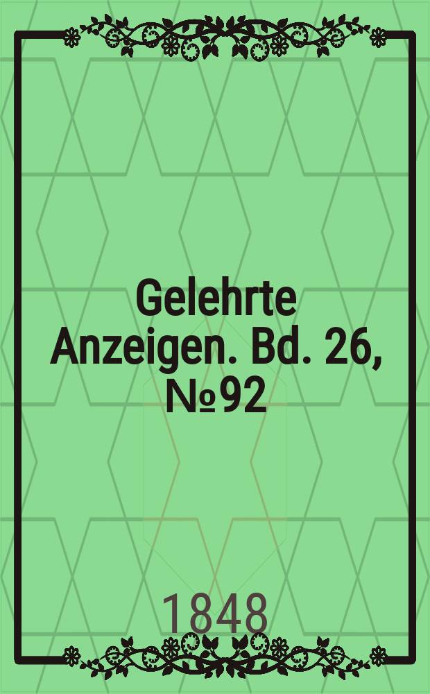 Gelehrte Anzeigen. Bd. 26, № 92