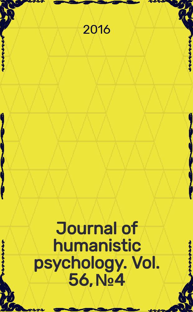 Journal of humanistic psychology. Vol. 56, № 4