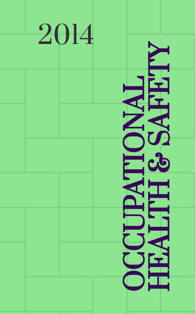Occupational health & safety : The international journal of occupational health & safety formerly Industrial medicine & surgery. Vol. 83, № 5