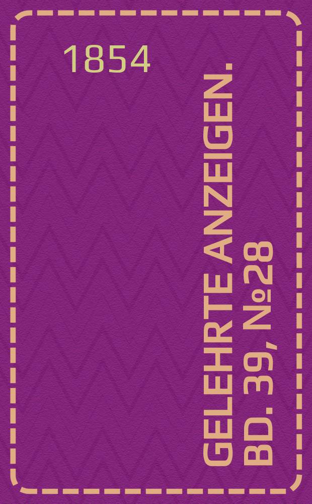 Gelehrte Anzeigen. Bd. 39, № 28