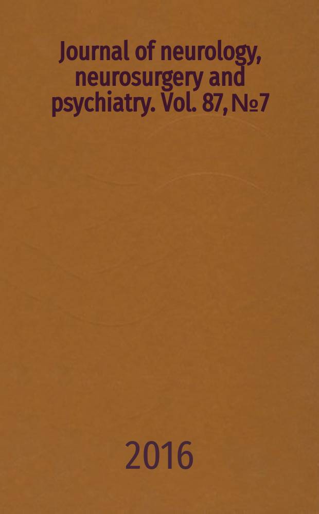 Journal of neurology, neurosurgery and psychiatry. Vol. 87, № 7