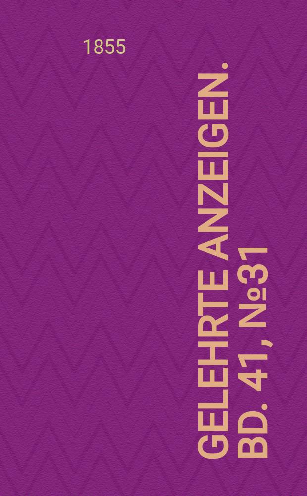 Gelehrte Anzeigen. Bd. 41, № 31