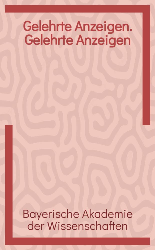 Gelehrte Anzeigen. Gelehrte Anzeigen = Исторический класс