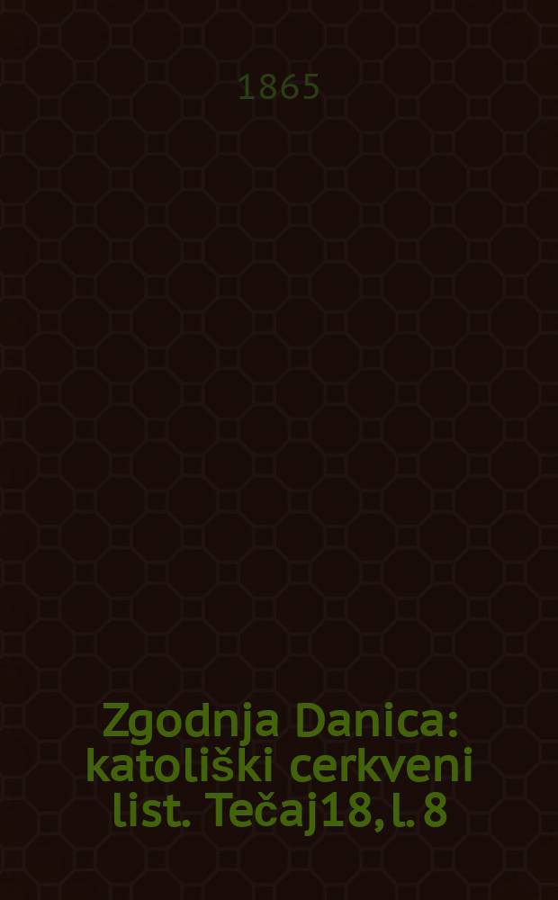 Zgodnja Danica : katoliški cerkveni list. Tečaj18, l. 8