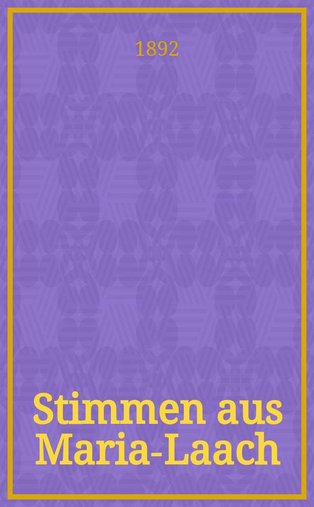 Stimmen aus Maria-Laach : katholische Bl&auml;tter. Bd.42, [H.] 3