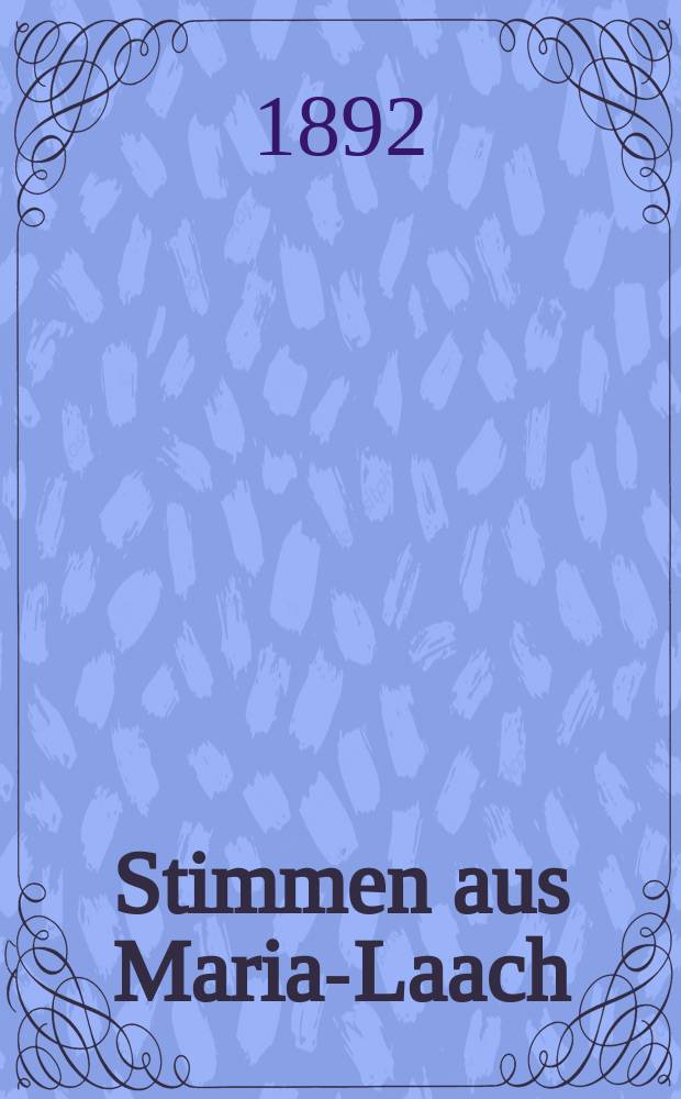 Stimmen aus Maria-Laach : katholische Bl&auml;tter. Bd.42, [H.] 5
